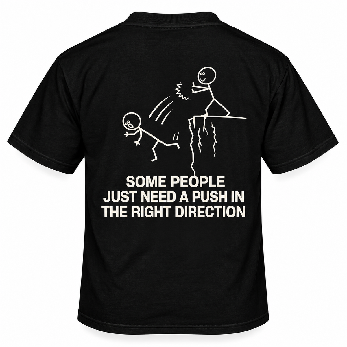 Some People Just Need a Push in the Right Direction