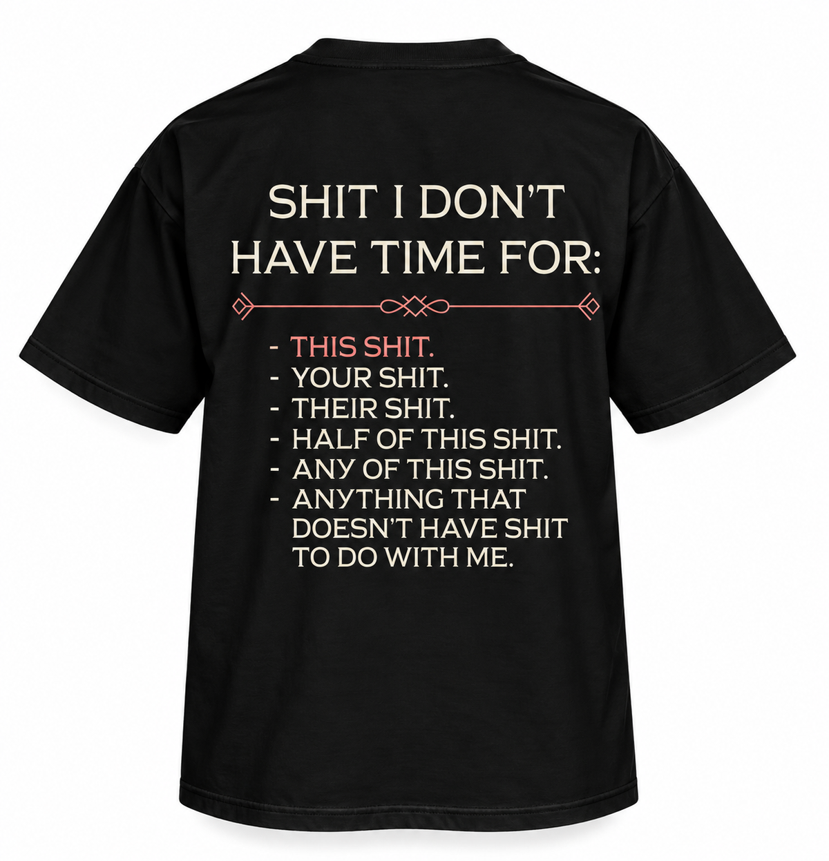 Shit I Don’t Have Time For