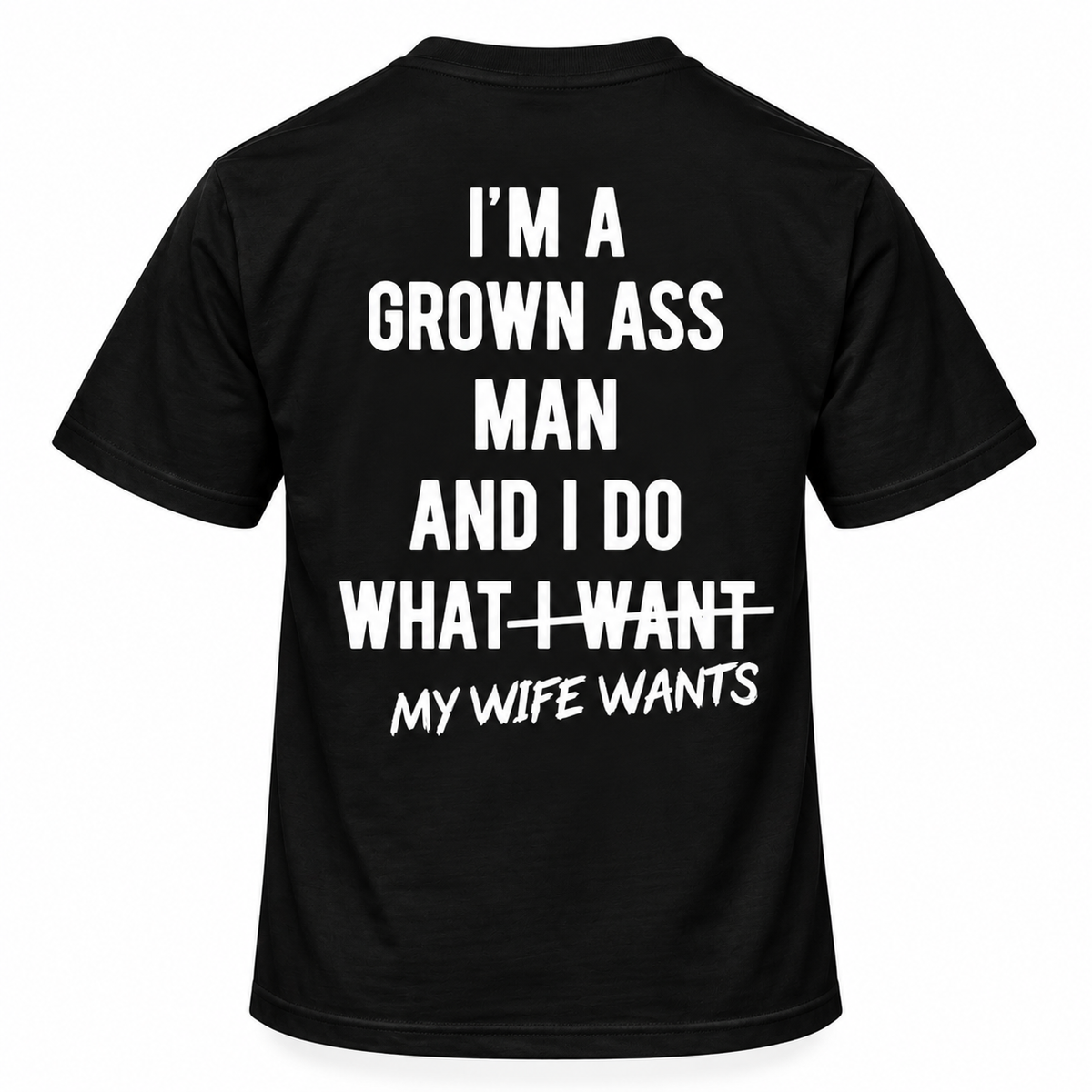 I'm A Grown Ass Man