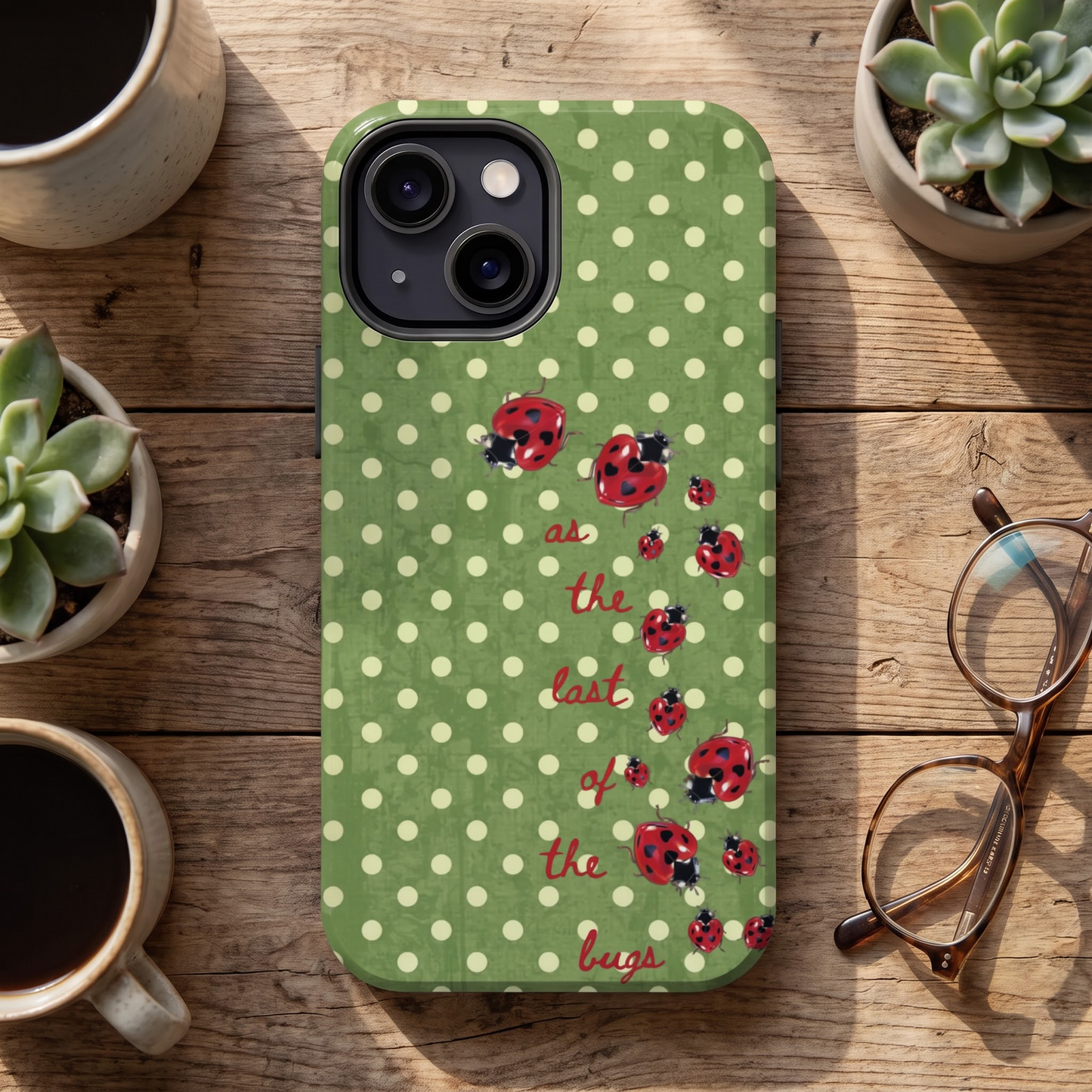 The Last of The Bugs Phone Case
