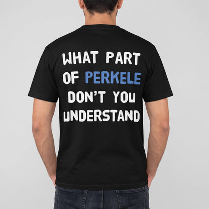 What Part of Perkele Don’t You Understand?