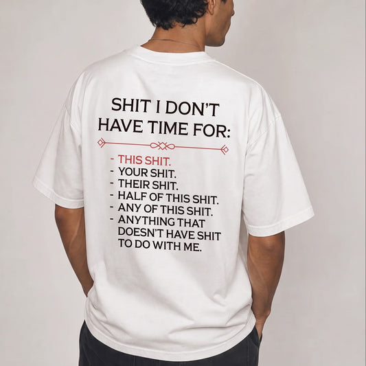 Shit I Don’t Have Time For