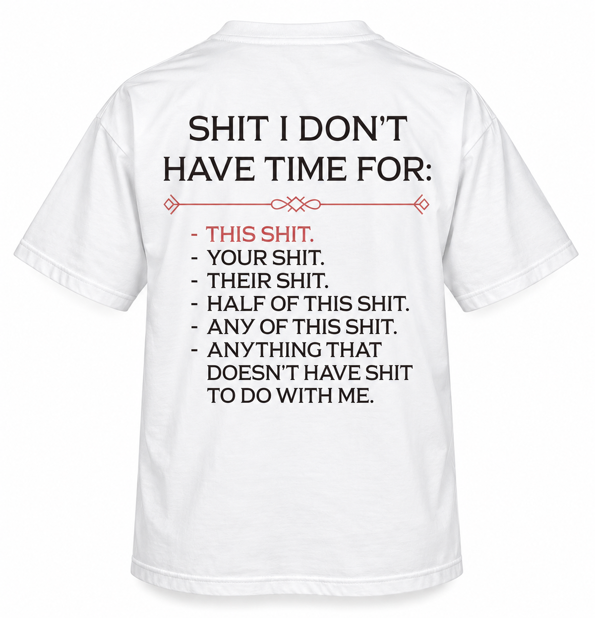 Shit I Don’t Have Time For